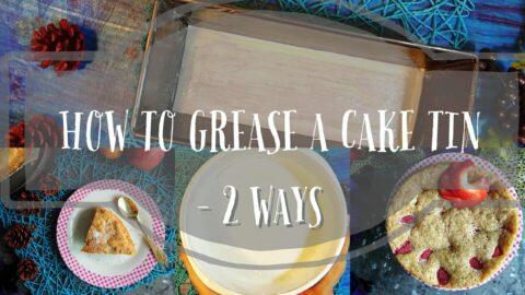 How to Grease a Cake Tin – 2 Ways (Video + Step-wise Tutorial) - Vegetarian  Tastebuds