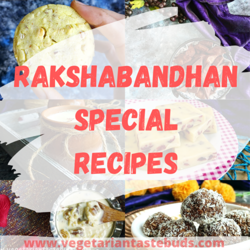 RAKSHABANDHAN SPECIAL RECIPES